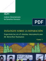 Diálogo Sobre La Reparación, Experiencias en El Sistema Interamericano de Derechos Humanos, Tomo 1