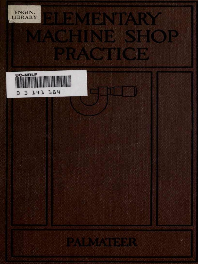 Elementary Machine Shop Practice PDF Drill Drilling