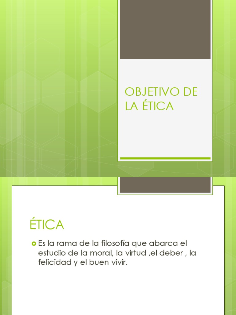 Objetivo de La Ética | PDF | Moralidad | Sociedad