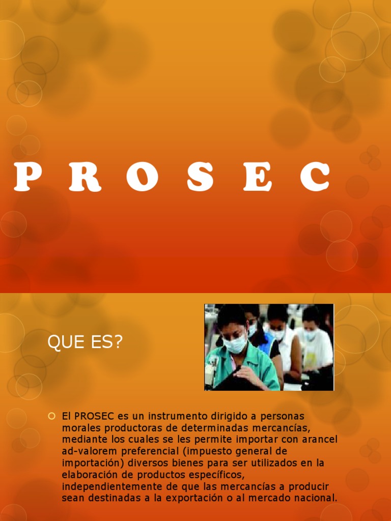 Beneficios del Programa PROSEC | PDF | Arancel | Industrias