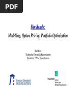 Dividends:: Modelling, Option Pricing, Portfolio Optimization