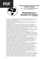 Desfraldemos a Bandeira Do Sigma.