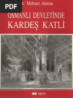 Mehmet Akman - Osmanlı Devletinde Kardeş Katli