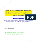 The Fictitious Domain Approach in The Framework of High Order Discretization