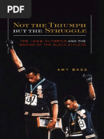 Download Not the Triumph but the Struggle The 1968 Olympics and the Making of the Black Athlete by corumlay SN181566461 doc pdf