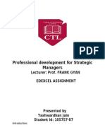 Professional Development For Strategic Managers: Lecturer: Prof. FRANK GYAN Edexcel Assignment