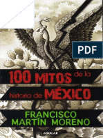 100 Mitos de La Historia de Mexico