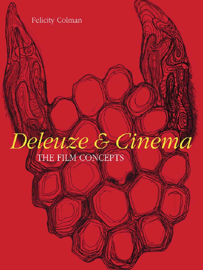 Deleuze and Cinema The Film Concepts PDF Gilles Deleuze Concept 