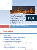 High Temperature Crude Oil Corrosivity: Where Sulfur & Naphthenic Acid Chemistry & Metallurgy Meet