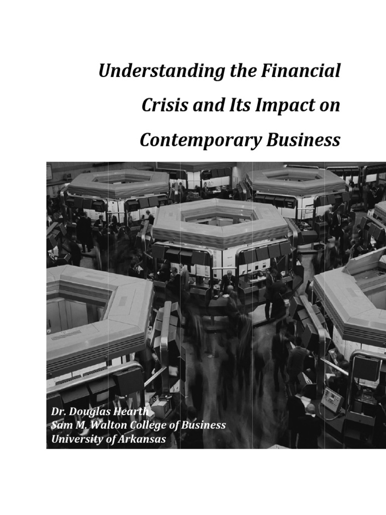 Understanding The Financial Crisis and Its Impact On Contemporary ...