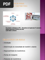 transferência para tratamento definitivo