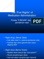 The "Five Rights" of Medication Administration: Prinsip "5 BENAR" Dalam Pemberian Obat