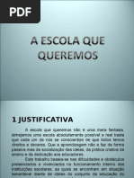A Escola Que Queremos