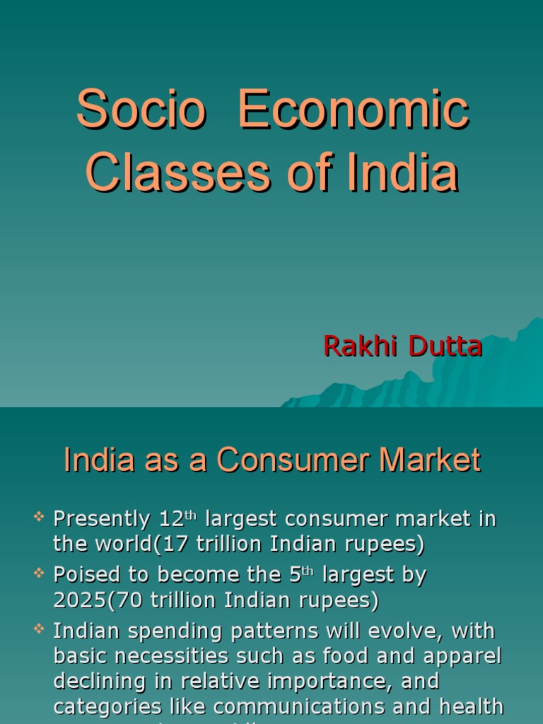 Socio Economic Classes of India Economies Business