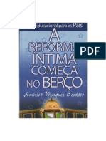 A Reforma Íntima Começa no Berço (Américo Marques Canhoto)