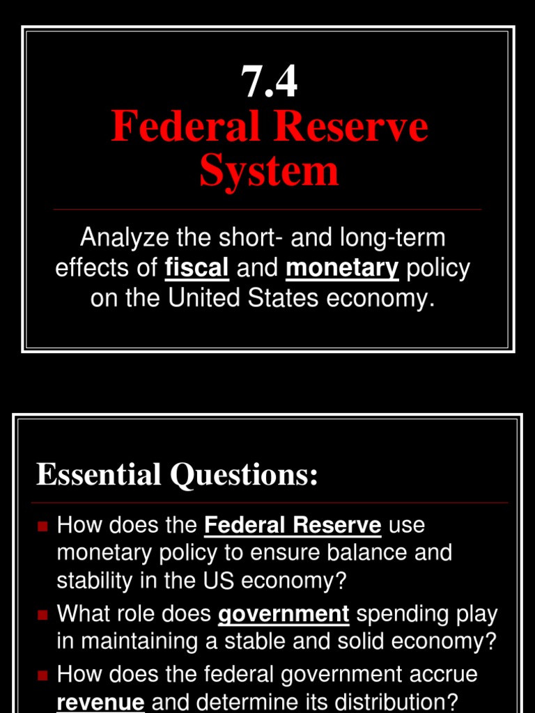 Federal Reserve: Fiscal & Monetary Policy | PDF | Federal Reserve ...