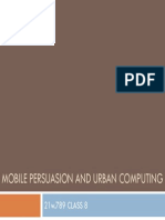 Mobile Persuasion / Urban Computing