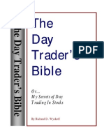 Wyckoff, Richard D  - The Day Trader's Bible - Or My Secret In Day Trading Of Stocks.pdf