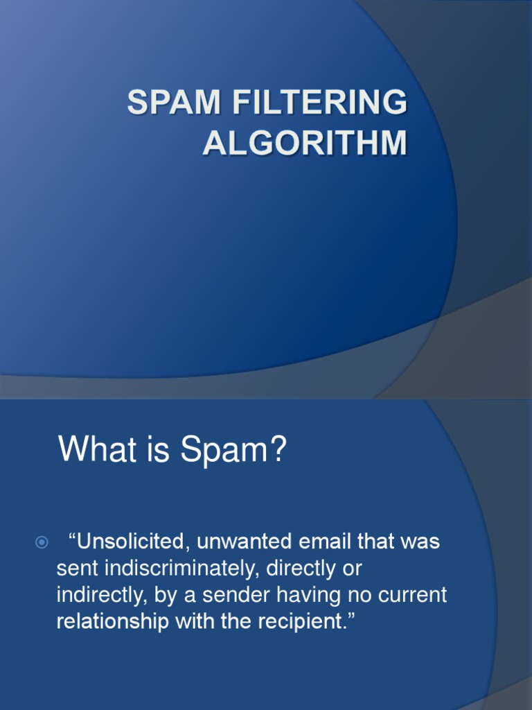 Spam Filter Algorithms Explained | PDF | Email Spam | Cyberspace