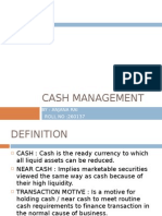 Cash Management: By: Anjana Rai ROLL NO:260137