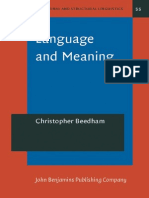 Language and Meaning - The Structural Creation of Reality - Studies in Functional and Structural Linguistics