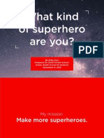 What kind of superhero are you?
