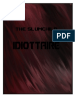 The Slumchild Idiottaire