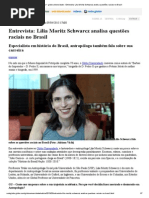 Lilia Moritz Schwarcz analisa questões raciais no Brasil