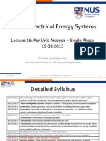 EE2022 Electrical Energy Systems: Lecture 16: Per Unit Analysis - Single Phase 19-03-2013