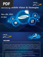 Samsung Mobile Vision & Strategies: JK Shin Nov. 6th, 2013