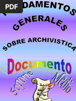 Archivistica, Fundamentos Generales Sobre