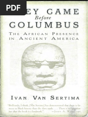 They Came Before Columbus The African Presence In Ancient - 