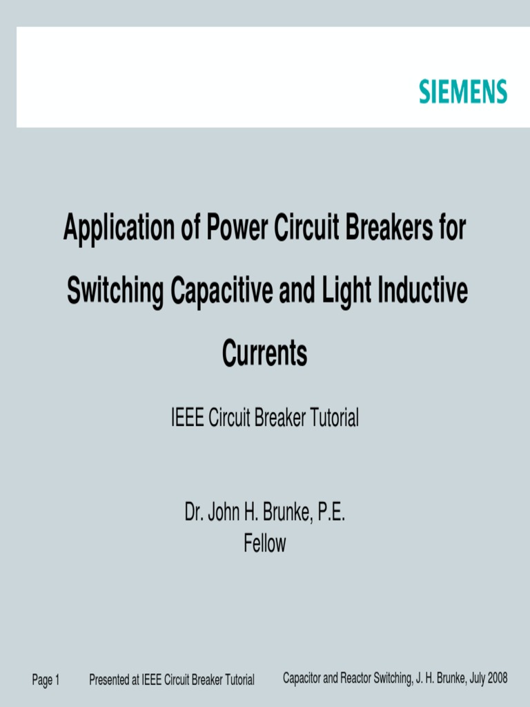 Application of Power Circuit Breakers For Switching Capacitive and