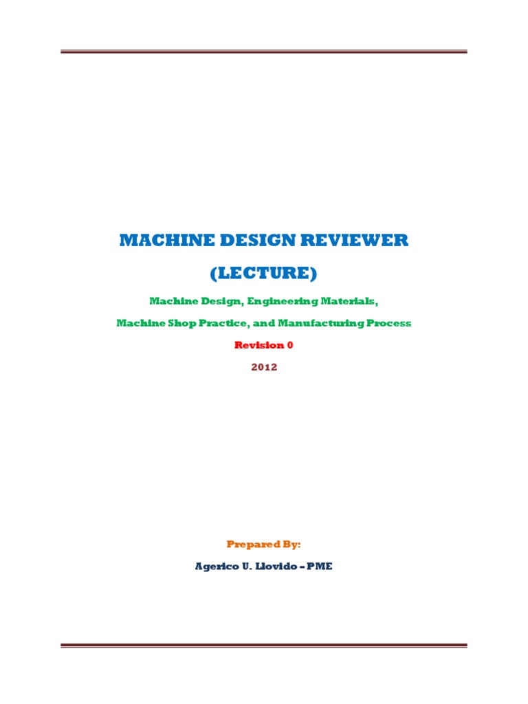 Machine Design Reviewer - Complete PDF | PDF | Belt (Mechanical) | Screw