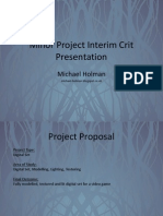 Minor Project Interim Crit Presentation: Michael Holman