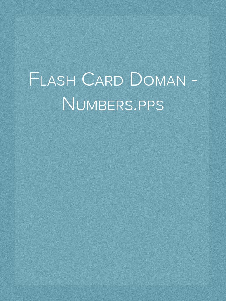Flash Card Doman - Numbers - Pps | PDF