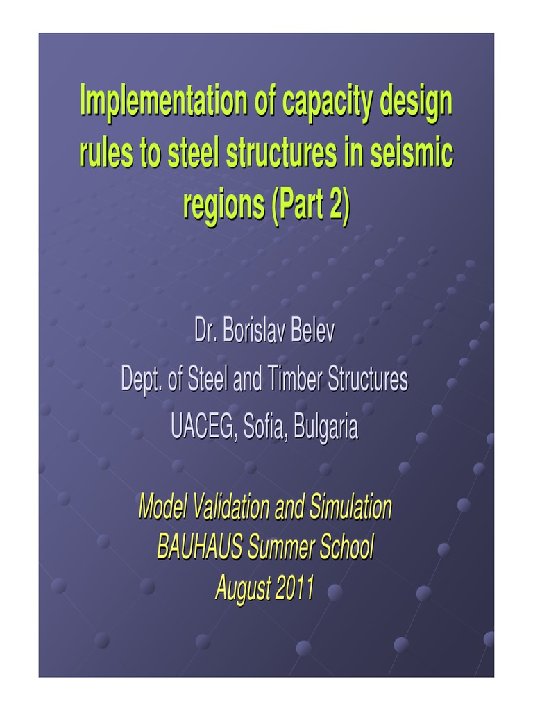 Implementation of Capacity Design Rules To Steel Structures in Seismic ...