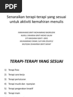 Senaraikan Terapi Terapi Yang Sesuai Untuk Aktiviti Kemahiran Menulis Pdf