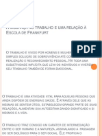 A Mudança No Trabalho e Frankfurt