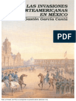 Las Invasiones Norteamericanas en Mexico Gaston Garcia Cantu