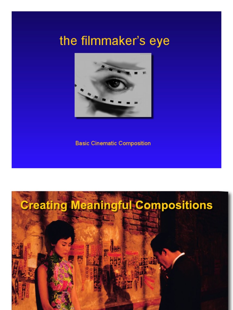 Cinematic Composition Essentials | PDF | Composition (Visual Arts ...