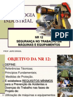 NR 12 - SEGURANÇA NO TRABALHO EM MÁQUINAS E EQUIPAMENTOS