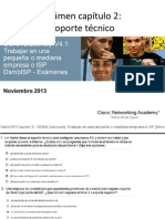 Examen Cisco CCNA Discovery Modulo2 Capitulo2 Cisco CCNA DsmbISP Chapter 2 - CCNA Discovery Trabajar en Una Pequeña o Mediana Empresa o ISP (Versión 4.1)