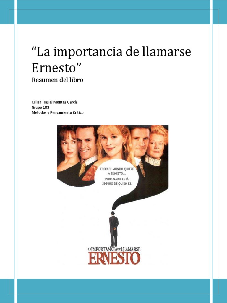 “La importancia de llamarse Ernesto” Resumen del libro
