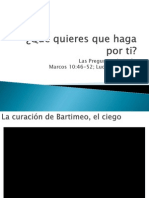 Pregunta 8 - ¿ Qué Quieres Que Haga Por Tí ?