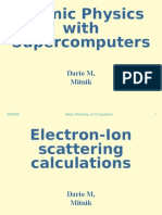 Atomic Physics With Supercomputers: Darío M - Mitnik