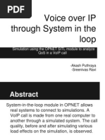 VoIP Through OPNET's System-In-The-Loop