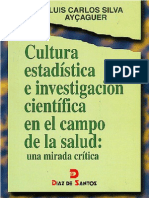 Cultura, Estadistica e Investigacion Cientifica en Elc Ampo D La Salud