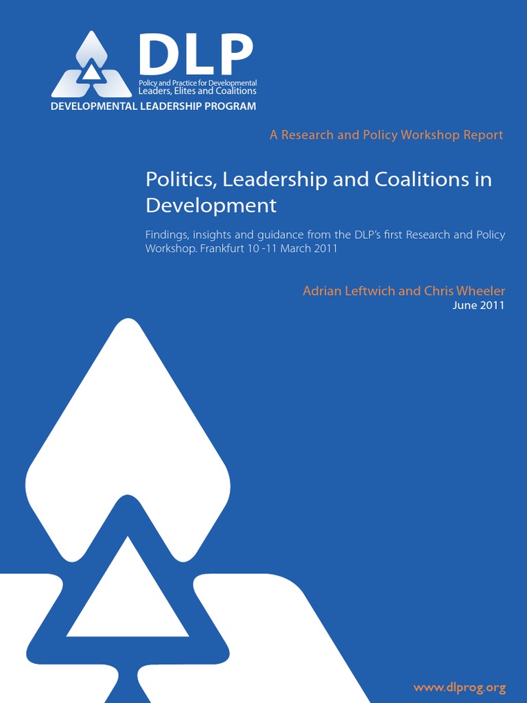 Politics, Leadership and Coalitions in Development - Findings, Insights ...