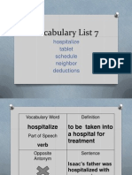 Vocabulary List 7: Hospitalize Tablet Schedule Neighbor Deductions